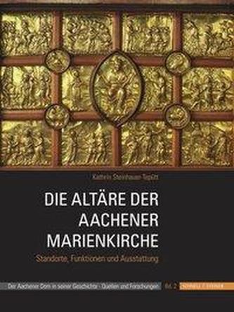 Die Altäre der Aachener Marienkirche