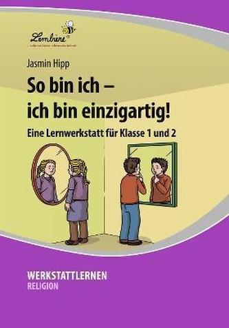 So bin ich  ich bin einzigartig! (PR)