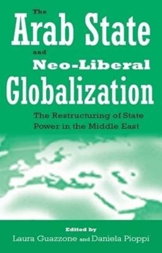 The Arab State and Neo-liberal Globalization