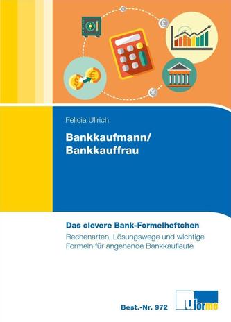 Das clevere Bank-Formelheftchen