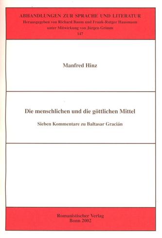 Die menschlichen und die göttlichen Mittel