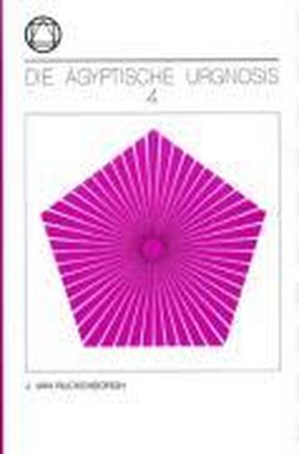 Die Ägyptische Urgnosis  4