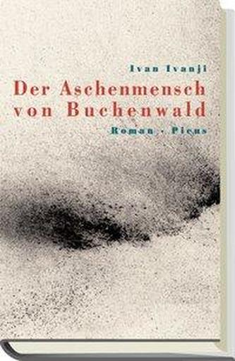 Der Aschenmensch von Buchenwald