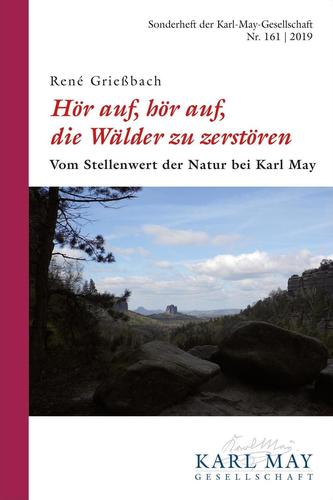 René Grießbach, Hör auf, hör auf, die Wälder zu zerstören
