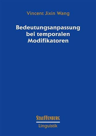Bedeutungsanpassung bei temporalen Modifikatoren