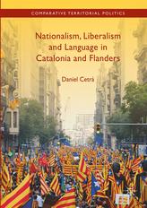 Nationalism, Liberalism and Language in Catalonia and Flanders