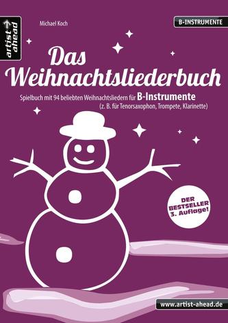 Das Weihnachtsliederbuch - für B-Instrumente (Tenorsax, Trompete, Klarinette)