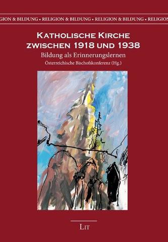 Katholische Kirche zwischen 1918 und 1938