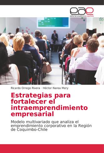 Estrategias para fortalecer el intraemprendimiento empresarial