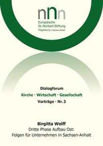 Dritte Phase Aufbau Ost: Folgen für Unternehmen in Sachsen-Anhalt