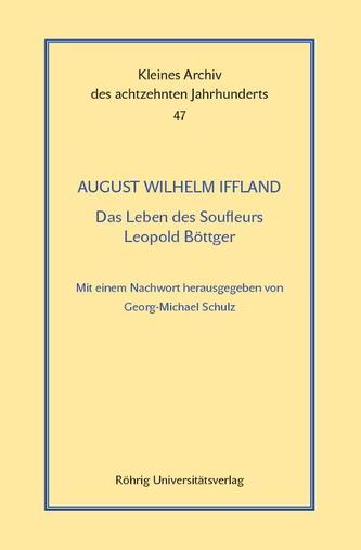 Das Leben des Soufleurs Leopold Böttger