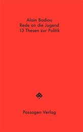 Rede an die Jugend und 13 Thesen zur Politik