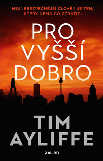 Pro vyšší dobro Pro vyšší dobro