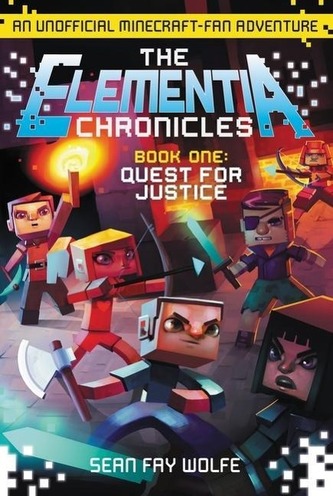 The Elementia Chronicles 01: Quest for Justice