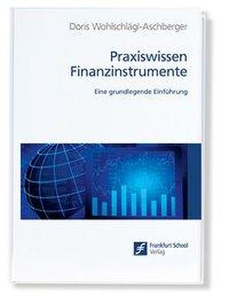 Praxiswissen Finanzinstrumente