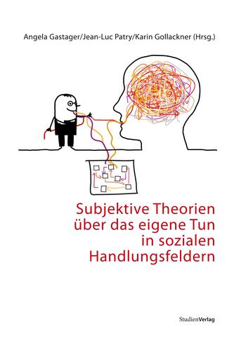 Subjektive Theorien über das eigene Tun in sozialen Handlungsfeldern