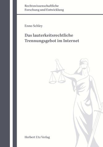 Das lauterkeitsrechtliche Trennungsgebot im Internet