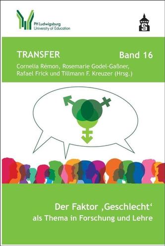 Der Faktor Geschlecht als Thema in Forschung und Lehre