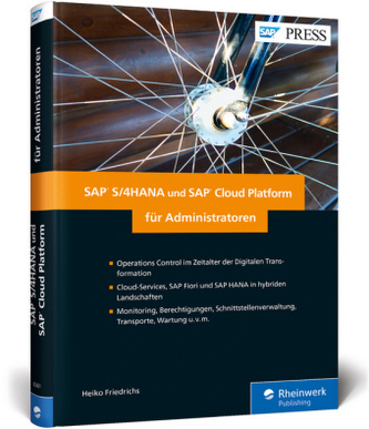 SAP S/4HANA und SAP Cloud Platform für Administratoren