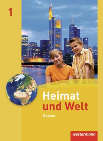 Heimat und Welt 1. Schülerband. Hauptschule, Realschule. Hessen