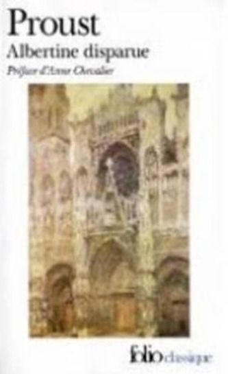 A la recherche du temps perdu 6. Albertine disparue