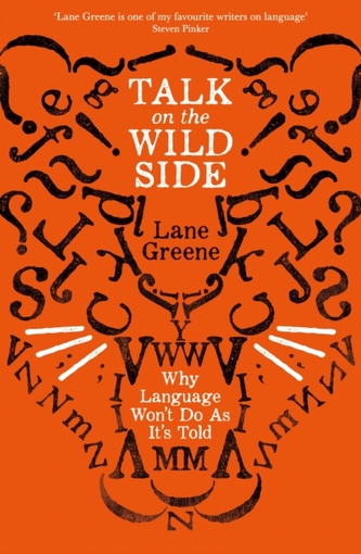 Talk on the Wild Side