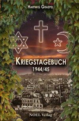 Kriegstagebuch 1944/45