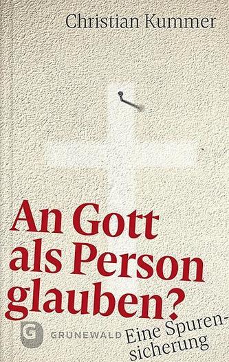 An Gott als Person glauben?