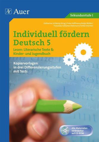 Individuell fördern 5 Lesen: Literarische Texte