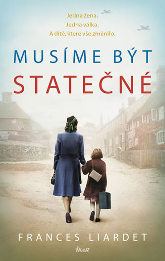 Musíme být statečné Musíme být statečné