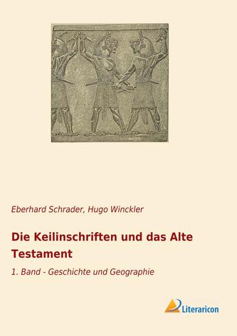 Die Keilinschriften und das Alte Testament