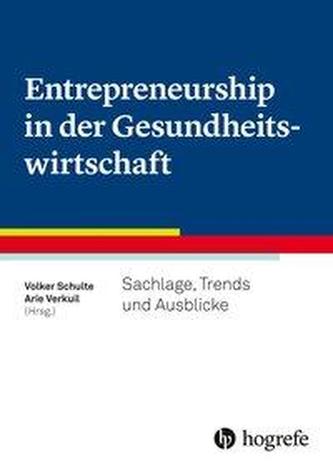 Entrepreneurship in der Gesundheitswirtschaft