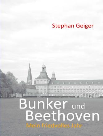 Bunker und Beethoven