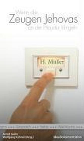 Wenn die Zeugen Jehovas an der Haustür klingeln