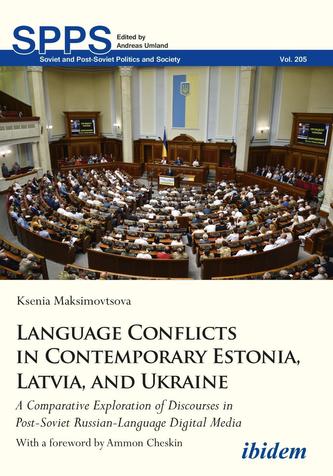 Language Conflicts in Contemporary Estonia, Latvia, and Ukraine