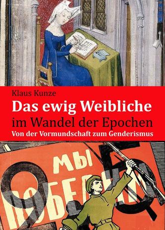 Das ewig Weibliche im Wandel der Epochen