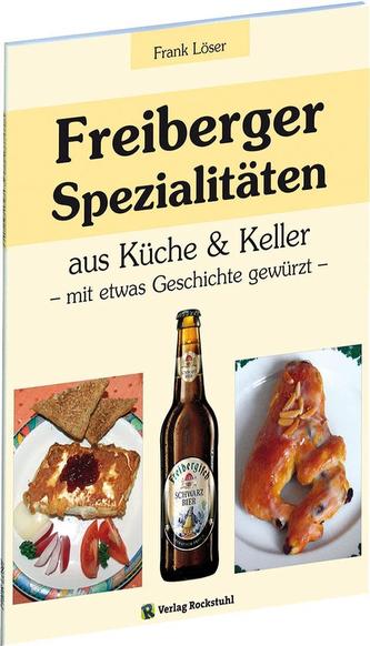 Freiberger Spezialitäten aus Küche & Keller