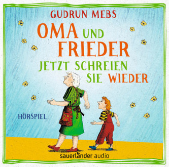 Oma und Frieder - Jetzt schreien sie wieder