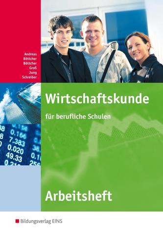 Wirtschaftskunde für berufliche Schulen. Arbeitsheft