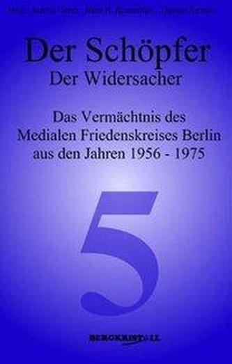 Der Schöpfer - Der Widersacher