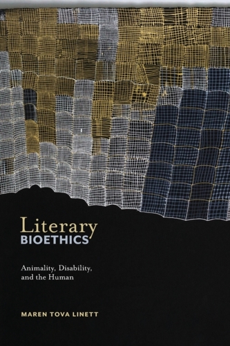 Literary Bioethics