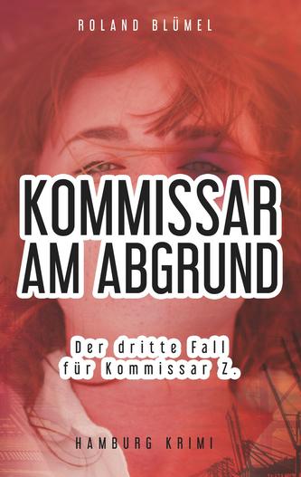 Kommissar am Abgrund