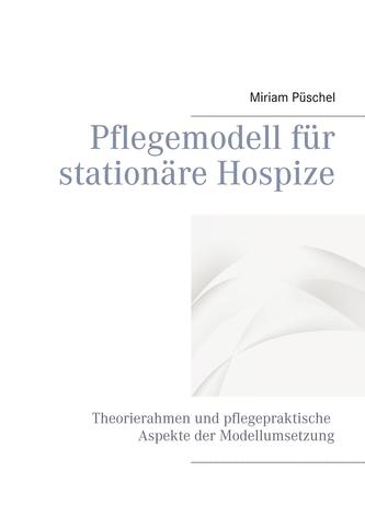 Pflegemodell für stationäre Hospize