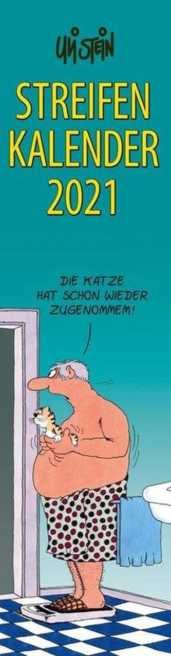 Uli Stein - Streifenkalender 2021: Monatskalender für die Wand