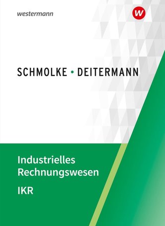Industrielles Rechnungswesen - IKR. Schülerband