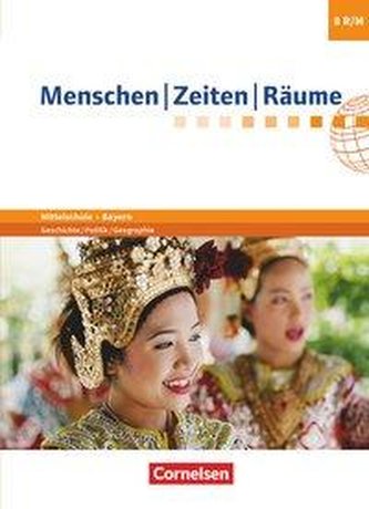 Menschen-Zeiten-Räume - Arbeitsbuch für Geschichte/Politik/Geographie Mittelschule Bayern - Neubearbeitung. 8. Jahrgangsstufe -