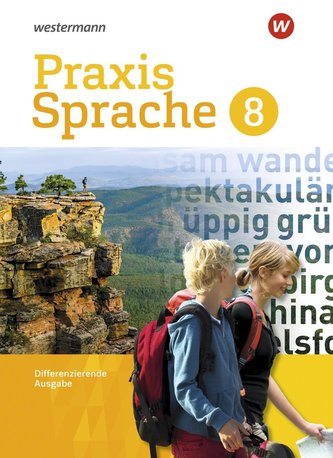 Praxis Sprache 8. Schülerband. Differenzierende Ausgabe