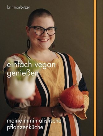Einfach vegan genießen