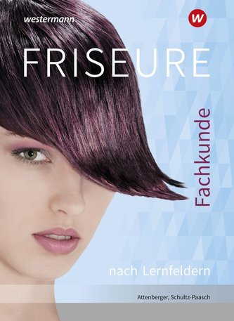 Friseure. Fachkunde nach Lernfeldern. Schülerband