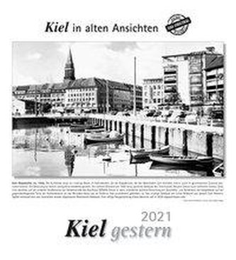 Kiel gestern 2021. Kalender